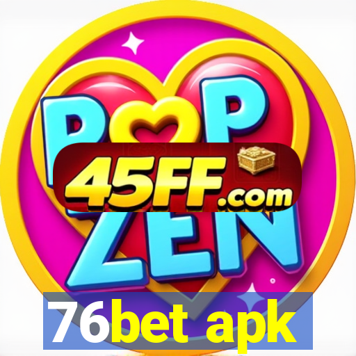 76bet apk